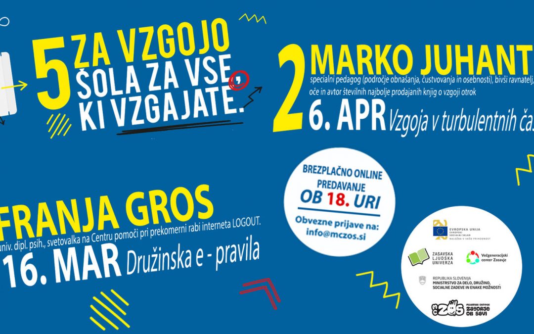 5 ZA VZGOJO – Šola za vse, ki vzgajate